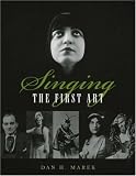Singing: The First Art