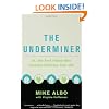 The Underminer: The Best Friend Who Casually Destroys Your Life