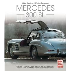 Mercedes-Benz 300 SL: Vom Rennsport zur Legende