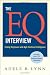 The EQ Interview: Finding Employees with High Emotional Intelligence