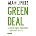 Green Deal : La crise du lib�ral-productivisme et la r�ponse �cologiste