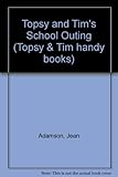 Topsy and Tim's school outing