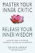 Master Your Inner Critic: Release Your Inner Wisdom