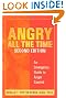 Angry All the Time: An Emergency Guide to Anger Control