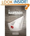 El naufragio: Historias humanas e inhumanas de la derrota de los socialistas en Barcelona (Spanish Edition)