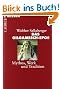 Das Gilgamesch-Epos: Mythos, Werk und Tradition