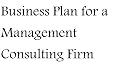 Business Plan for a Management Consulting Firm (Fill-in-the-Blank Business Plan for a Management Consulting Firm)