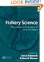 Fishery Science: The Unique Contributions of Early Life Stages
