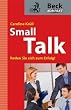 Smalltalk: Reden Sie sich zum Erfolg!