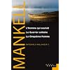 Int�grale Wallander, Tome 2 : L'Homme qui souriait ; Le Guerrier solitaire ; La Cinqui�me Femme