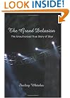 The Grand Delusion: The Unauthorized True Story of Styx