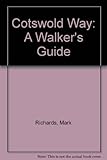 The Cotswold Way : a walkers' guide