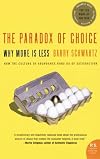 The Paradox of Choice