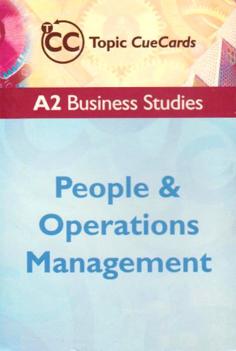 A2 Business Studies: People and Operations Management (Topic Cue Cards)