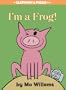 I'm a Frog!