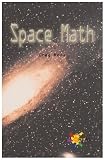 Space Math (The Rosen Publishing Group's Reading Room Collection)