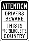 1990 90 OLDSMOBILE SILHOUETTE Drivers Beware Sign