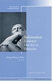 Information Literacy : One Key To Education