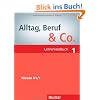 Alltag, Beruf & Co. Deutsch als Fremdsprache: Alltag, Beruf & Co. 01. Lehrerhandbuch