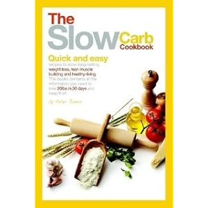 The Slow Carb Cookbook