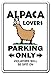 Alpaca Lovers Parking Aluminum Sign Ranch Breeder Sweater Fiber | Indoor/Outdoor | 14