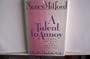 A Talent to Annoy: Essays, Articles and Reviews 1929-1968