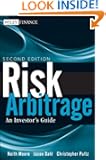 Risk Arbitrage: An Investor's Guide (Wiley Finance)