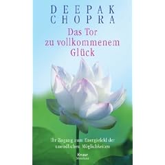 Das Tor zu vollkommenem Gl�ck: Ihr Zugang zum Energiefeld der unendlichen M�glichkeiten