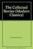 The collected stories of Elizabeth Bowen