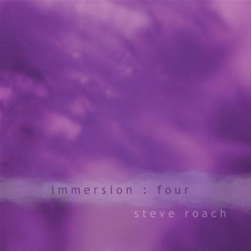 Steve Roach-Immersion Four-2009