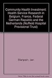 Community health investment : health services research in Belgium, France, Federal German Republic and the Netherlands