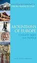Mountains of Europe: Ski Chalets, Hotels and B&Bs (Alastair Sawday's Special Places to Stay)