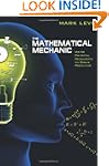 The Mathematical Mechanic: Using Phys...
