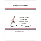 Freedom, Morals and People (Blue Pen Success)