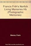 Francis Frith's Norfolk living memories
