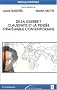 De la guerre ? : Clauzewitz et la pens�e strat�gique contemporaine