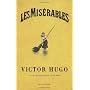 Les Miserables (Vintage Classics) by Victor Hugo