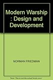 Modern warship : design and development