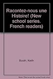 Racontez-nous une histoire! : 40 anecdotes in French