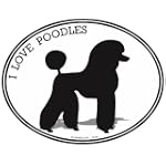 I LOVE POODLES - Dog - Oval Decal-Poodle Dog Bumper Sticker- Can be used for Cars, Trucks, Notebooks etc.