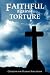 Faithful Against Torture