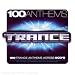 100 Anthems - Trance