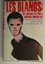 Les Blancs: The Collected Last Plays of Lorraine Hansberry