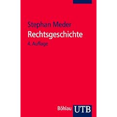 Rechtsgeschichte. Eine Einf�hrung
