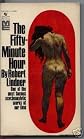 The Fifty-minute Hour : A Collection of True Psychoanalytic Tales