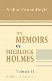  : The Memoirs of Sherlock Holmes: Volume 2