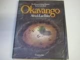 Okavango : Africa's last Eden