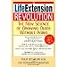 The Life Extension Revolution: The New Science of Growing Older Without Aging by Philip Lee Mille Image