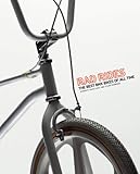 Rad rides : the best BMX bikes of all time