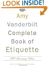 The Amy Vanderbilt Complete Book of Etiquette : 50th Anniversary Edition